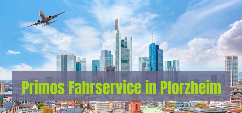 Primos Fahrservice in Pforzheim